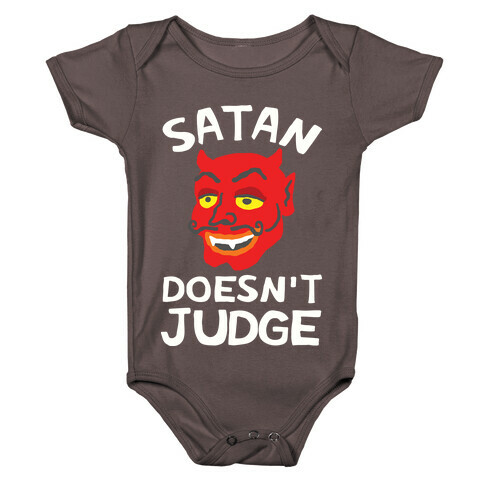 Satan Doesn't Judge Baby One-Piece