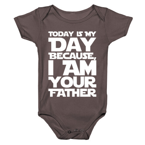 I Am Your Father Father's Day Parody White Print Baby One-Piece
