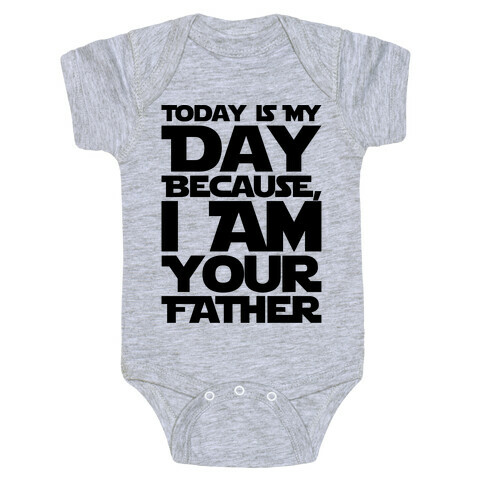 I Am Your Father Father's Day Parody Baby One-Piece