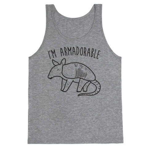 I'm Armadorable Tank Top