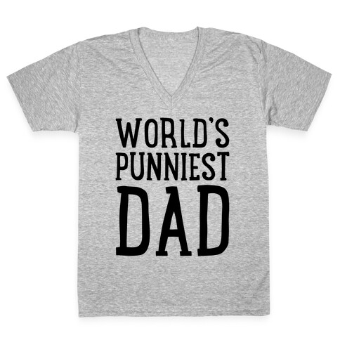 World's Punniest Dad  V-Neck Tee Shirt