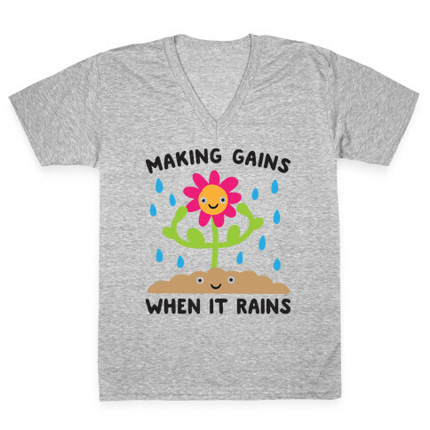 Making Gains When It Rains Flower V-Neck Tee Shirt