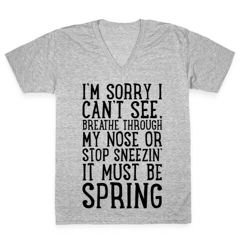 It Must Be Spring  V-Neck Tee Shirt