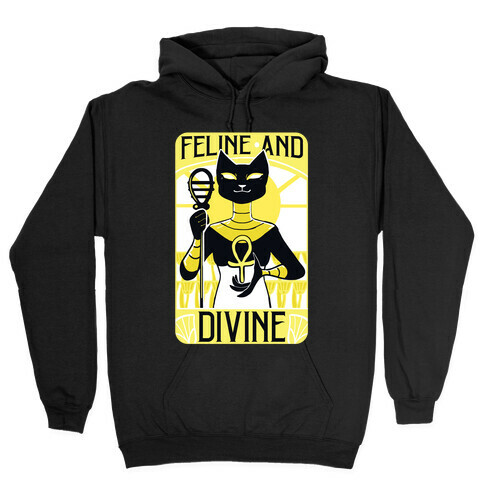 Feline and Divine Hooded Sweatshirt