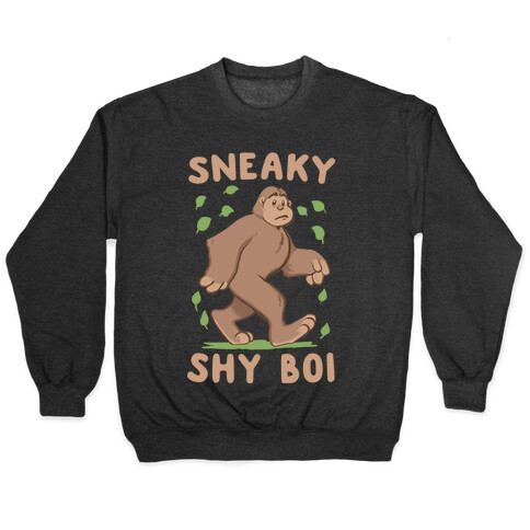 Sneaky Shy Boi Pullover