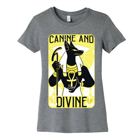 Canine and Divine Womens T-Shirt
