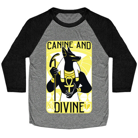 Canine and Divine  Baseball Tee