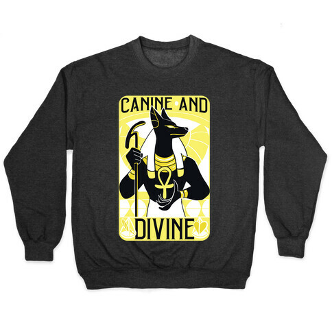 Canine and Divine  Pullover