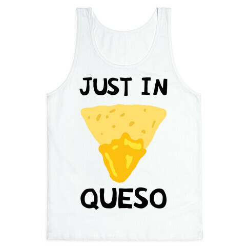 Just In Queso Tank Top