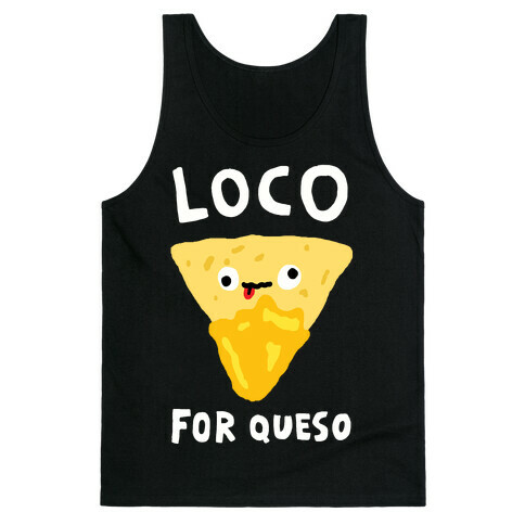 Loco For Queso Tank Top