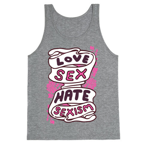 Love Sex Hate Sexism Tank Top