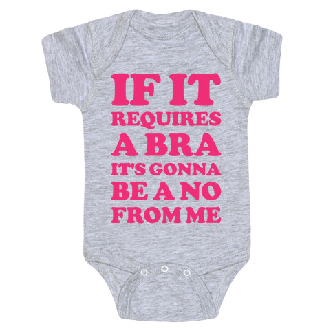 If It Requires a Bra Baby One-Piece