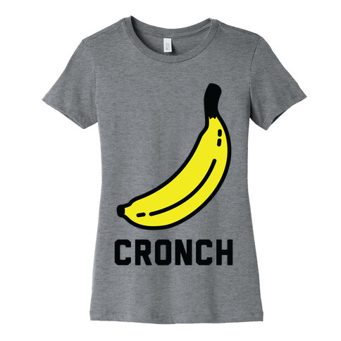 Cronch Banana Meme Womens T-Shirt