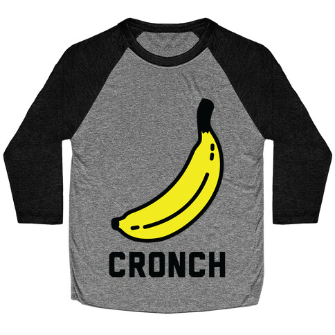 Cronch Banana Meme Baseball Tee