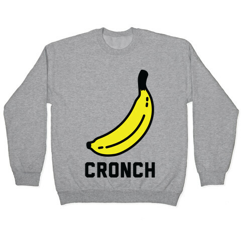 Cronch Banana Meme Pullover