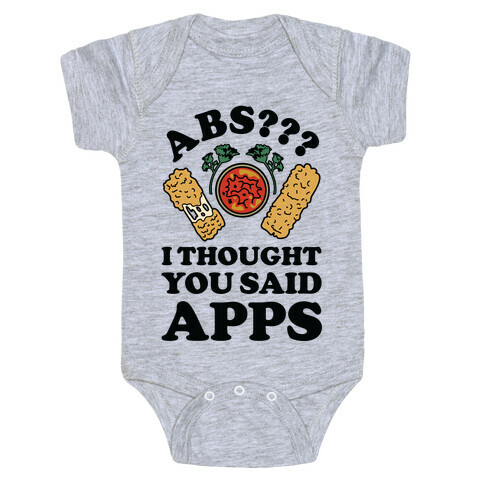 Abs I Thought You Said Apps Baby One-Piece