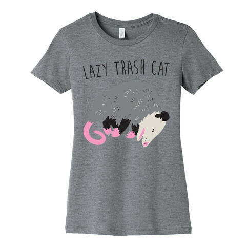Lazy Trash Cat Womens T-Shirt