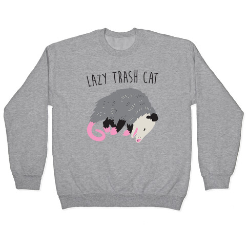 Lazy Trash Cat Pullover