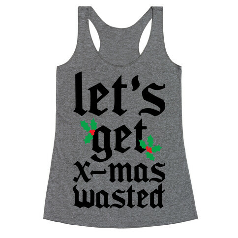 X-Mas Wasted Racerback Tank Top