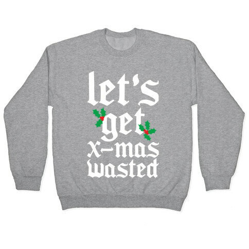 X-Mas Wasted Pullover