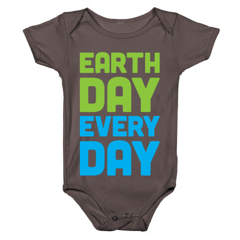 Earth Day Every Day Baby One-Piece