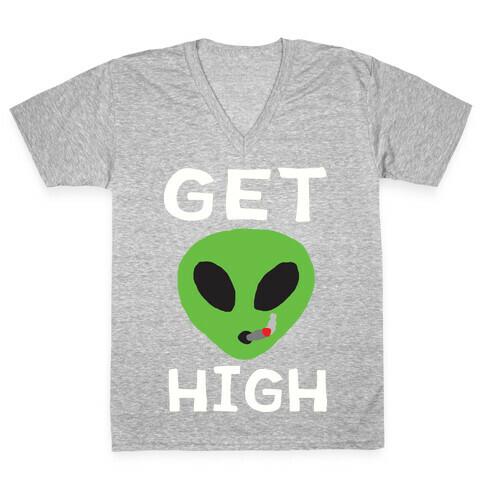 Get High Alien V-Neck Tee Shirt