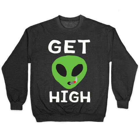 Get High Alien Pullover
