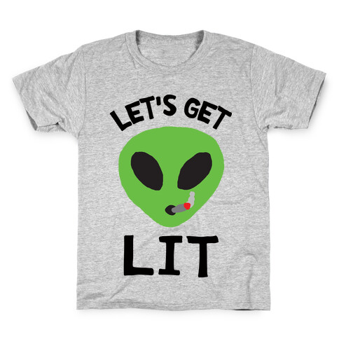 Let's Get Lit Alien Kids T-Shirt