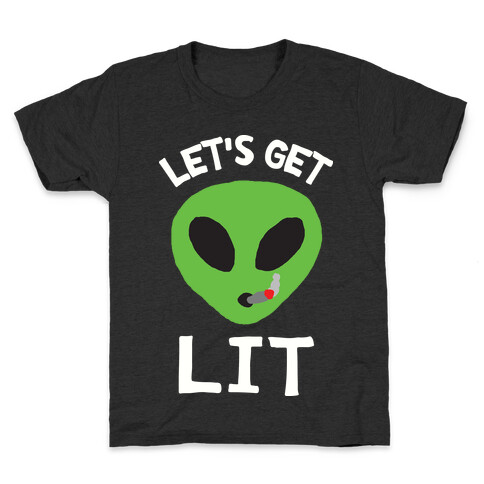 Let's Get Lit Alien Kids T-Shirt