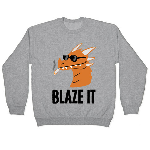 Blaze It Pullover