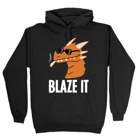 Blaze It Dragon Hooded Sweatshirt