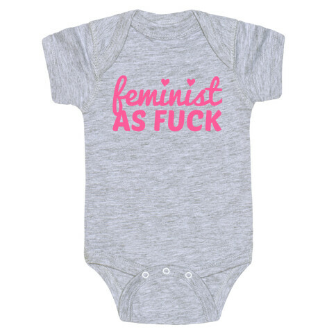 Feminist as F*** Baby One-Piece