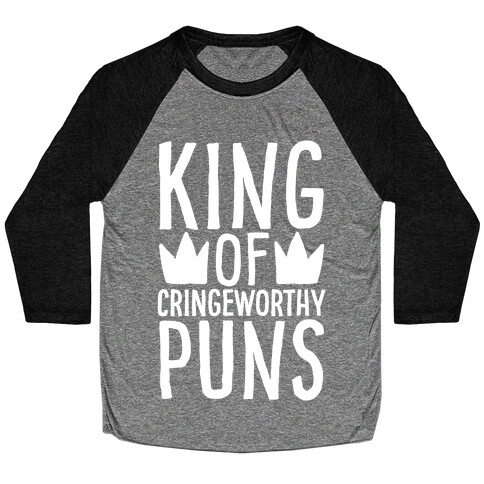 King of Cringeworthy Jokes White Print Baseball Tee