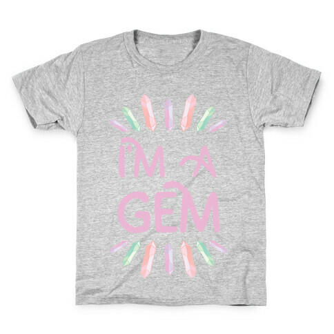 I'm A Gem Kids T-Shirt