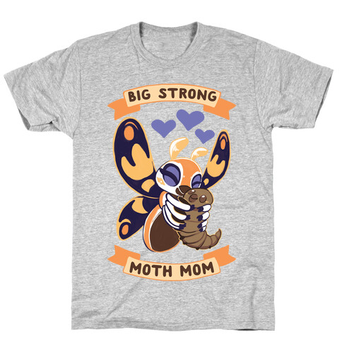 Big Strong Moth Mom Mothra T-Shirt