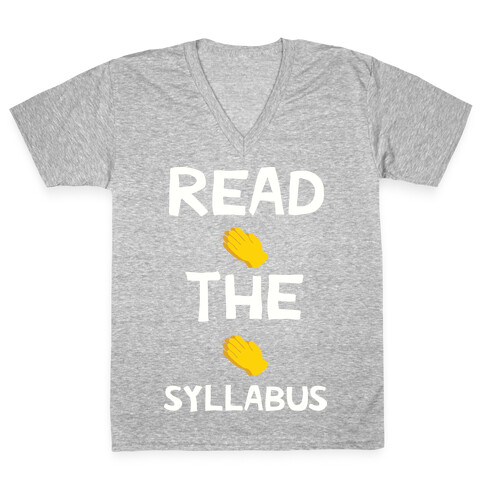 Read The Syllabus Clap Emoji V-Neck Tee Shirt