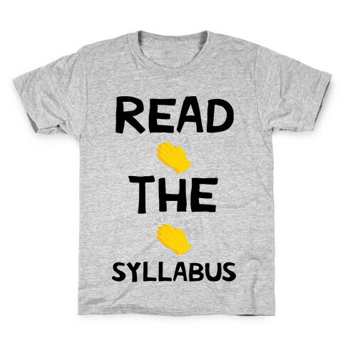 Read The Syllabus Clap Emoji Kids T-Shirt