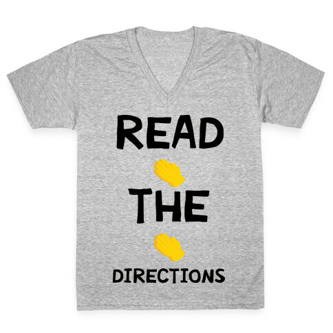 Read The Directions Clap Emoji V-Neck Tee Shirt