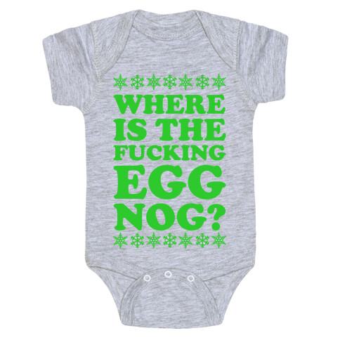 Where is the F***ing Egg Nog Baby One-Piece