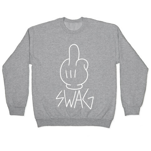 Forget Swag Pullover