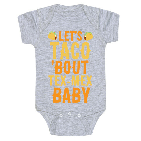 Let's Taco 'Bout Tex-Mex, Baby Baby One-Piece