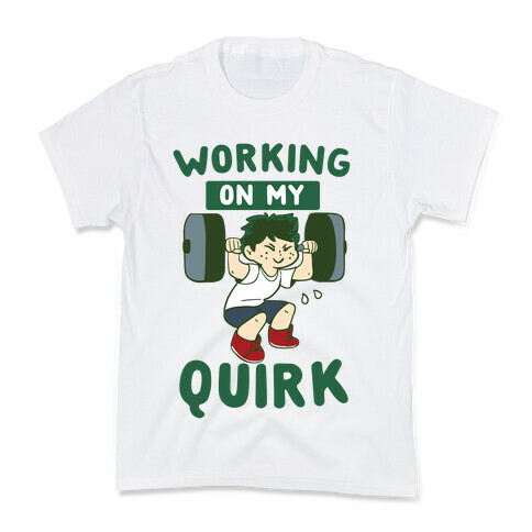 Working On My Quirk - Deku Kids T-Shirt