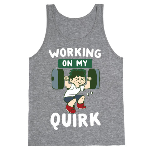 Working On My Quirk - Deku  Tank Top