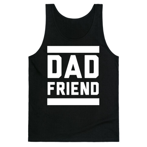 Dad Friend Tank Top