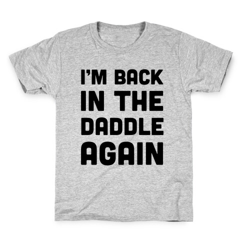 Back In The Daddle Kids T-Shirt