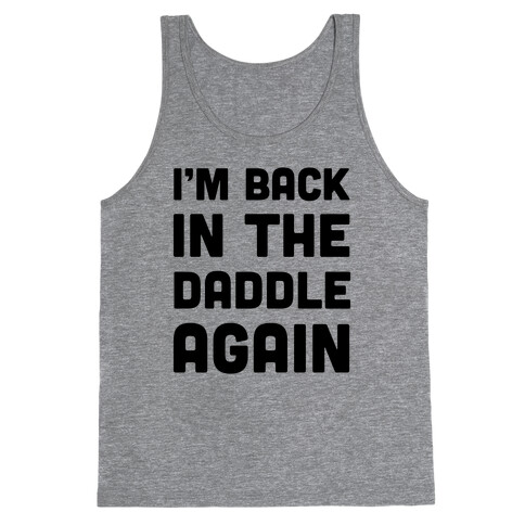 Back In The Daddle Tank Top