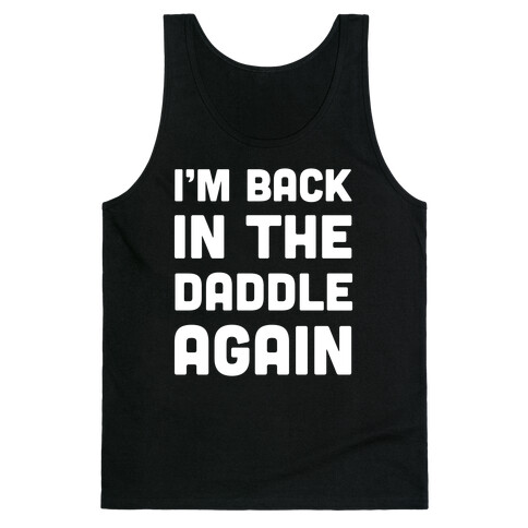Back In the Daddle Tank Top