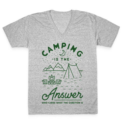 Camping Is The Answer V-Neck Tee Shirt