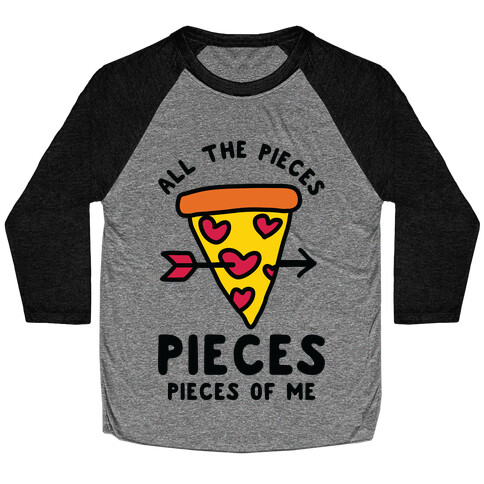 Pieces of Me Pizza Baseball Tee