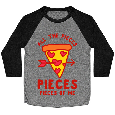 Pieces of Me Pizza Baseball Tee